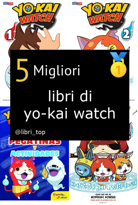 Migliori libri di yo-kai watch