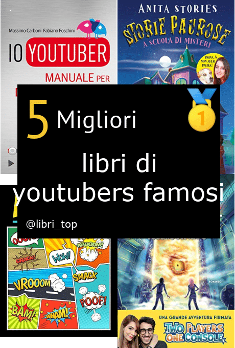 Migliori libri di youtubers famosi