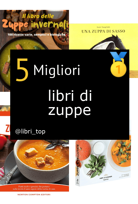 Migliori libri di zuppe