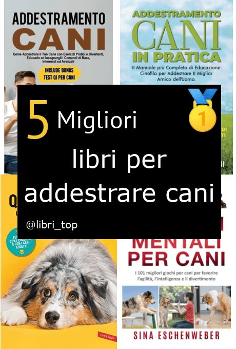 Migliori libri per addestrare cani