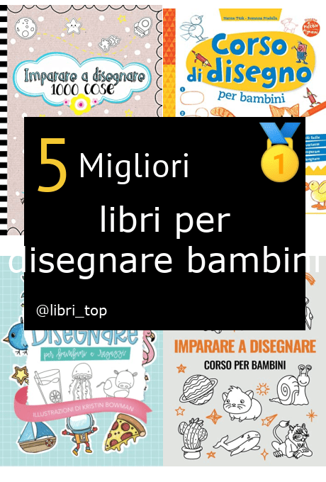 Migliori libri per disegnare bambini