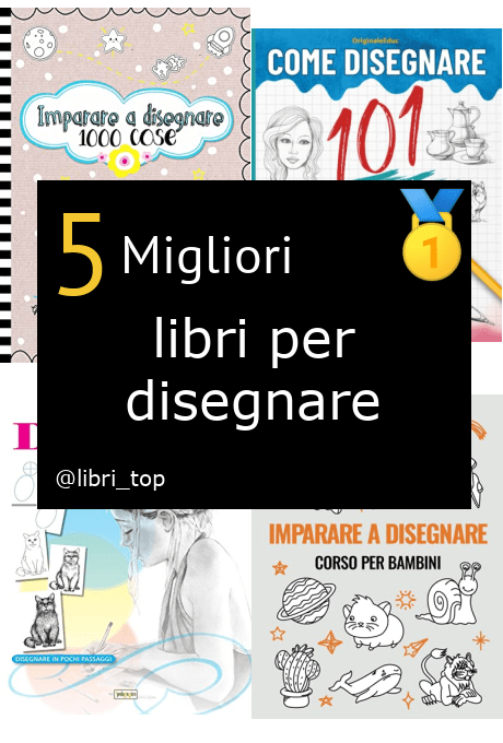 Migliori libri per disegnare