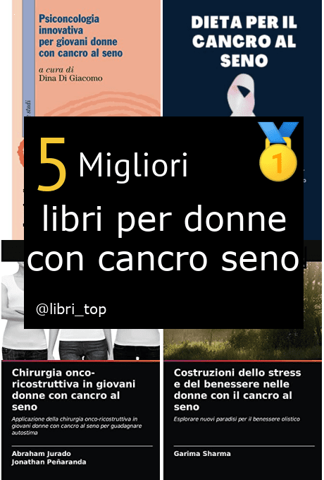 Migliori libri per donne con cancro seno