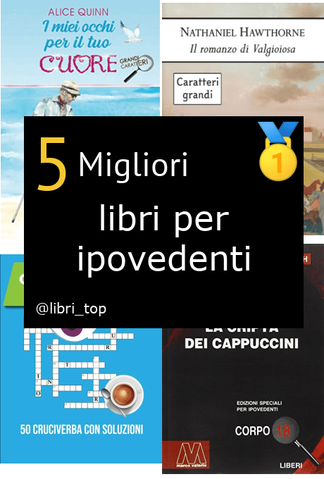 Migliori libri per ipovedenti