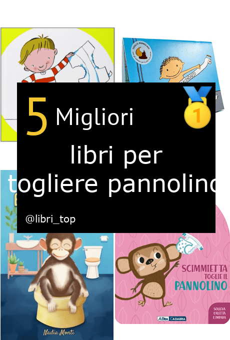 Migliori libri per togliere pannolino