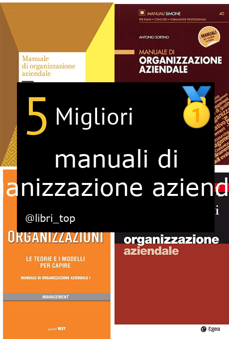 Migliori manuali di organizzazione aziendale