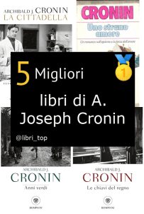 Migliori libri di A. Joseph Cronin