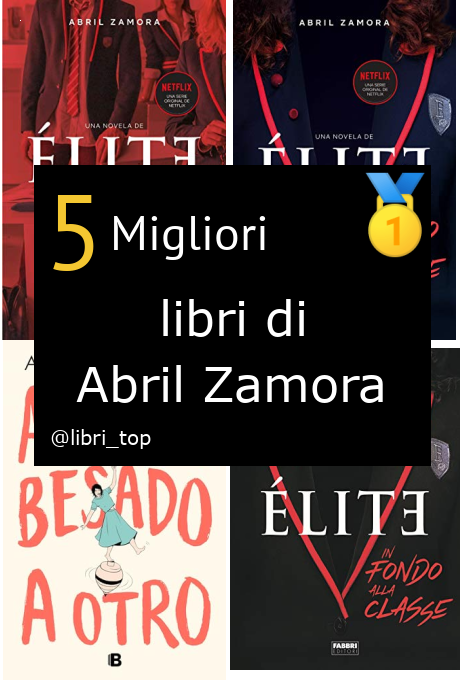 Migliori libri di Abril Zamora