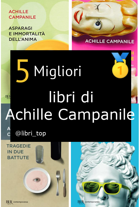 Migliori libri di Achille Campanile