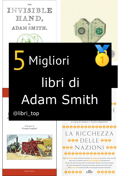 Migliori libri di Adam Smith