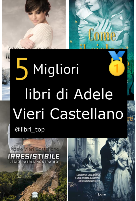 Migliori libri di Adele Vieri Castellano