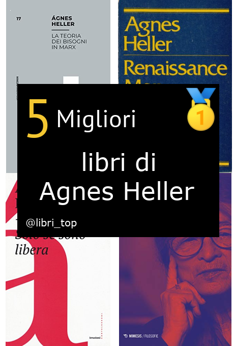 Migliori libri di Agnes Heller