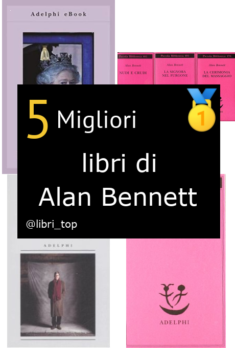 Migliori libri di Alan Bennett