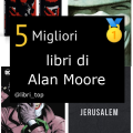 Migliori libri di Alan Moore