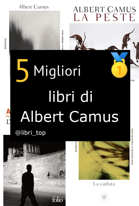 Migliori libri di Albert Camus