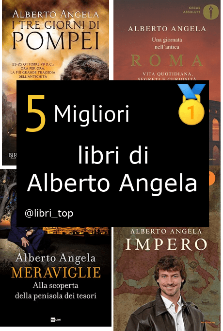 Migliori libri di Alberto Angela