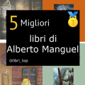 Migliori libri di Alberto Manguel