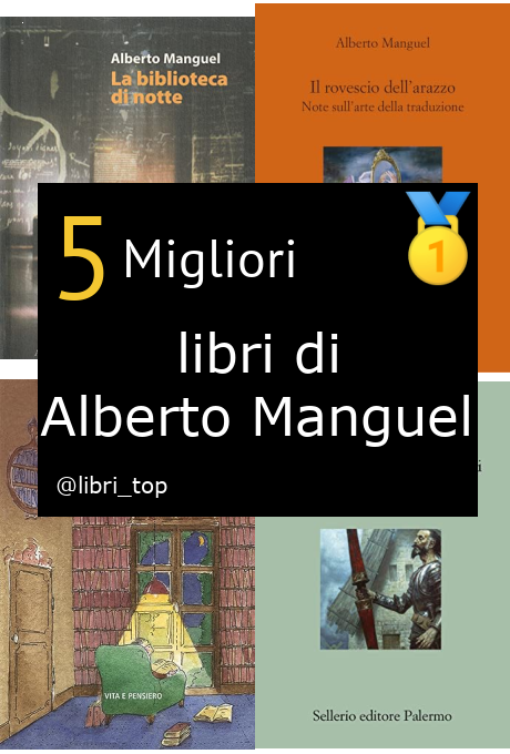 Migliori libri di Alberto Manguel