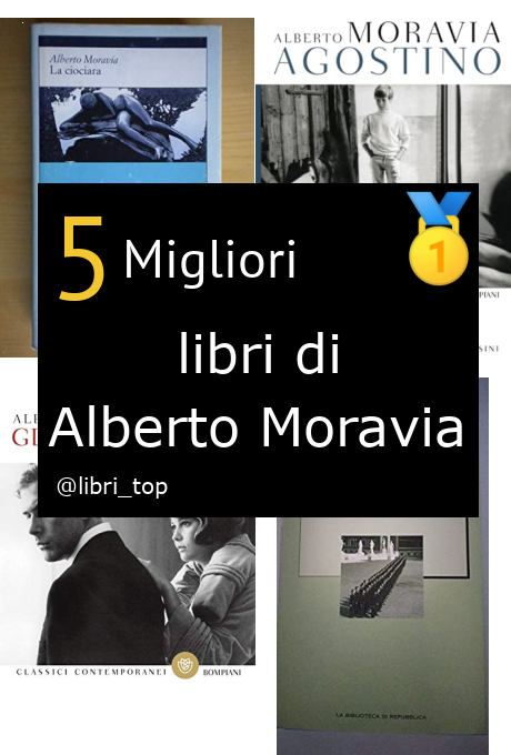 Migliori libri di Alberto Moravia