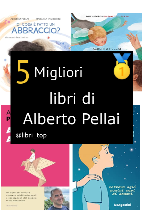 Migliori libri di Alberto Pellai