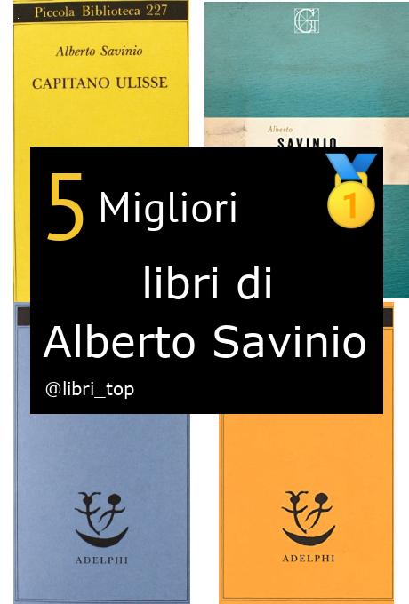 Migliori libri di Alberto Savinio