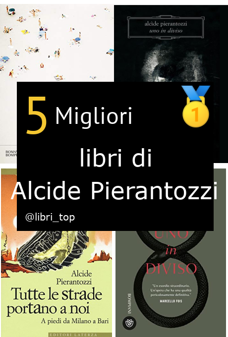 Migliori libri di Alcide Pierantozzi