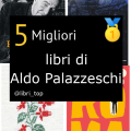 Migliori libri di Aldo Palazzeschi