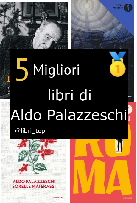 Migliori libri di Aldo Palazzeschi