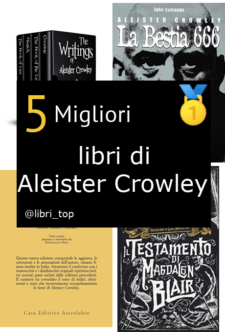 Migliori libri di Aleister Crowley