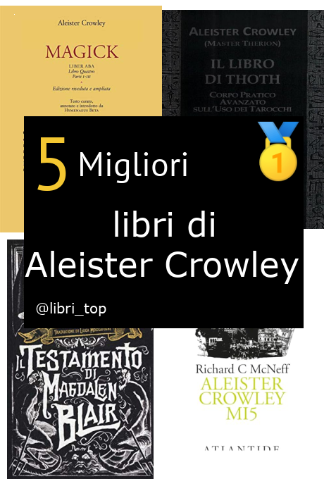 Migliori libri di Aleister Crowley