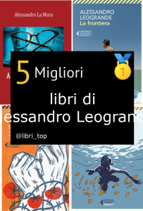 Migliori libri di Alessandro Leogrande