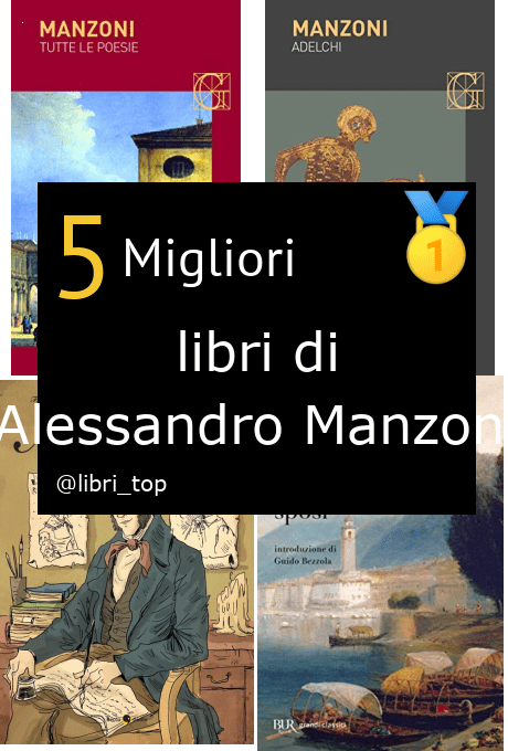 Migliori libri di Alessandro Manzoni