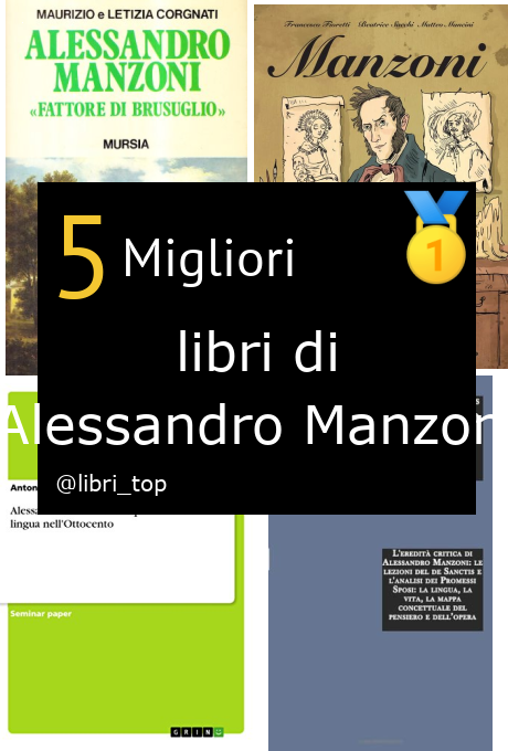 Migliori libri di Alessandro Manzoni