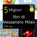 Migliori libri di Alessandro Milan