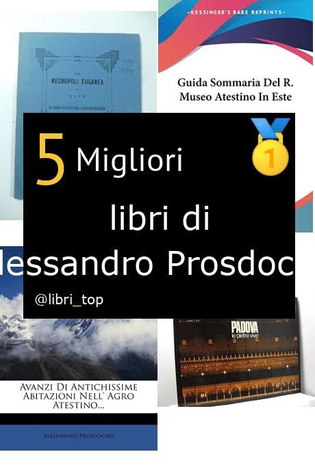 Migliori libri di Alessandro Prosdocimi