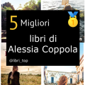 Migliori libri di Alessia Coppola