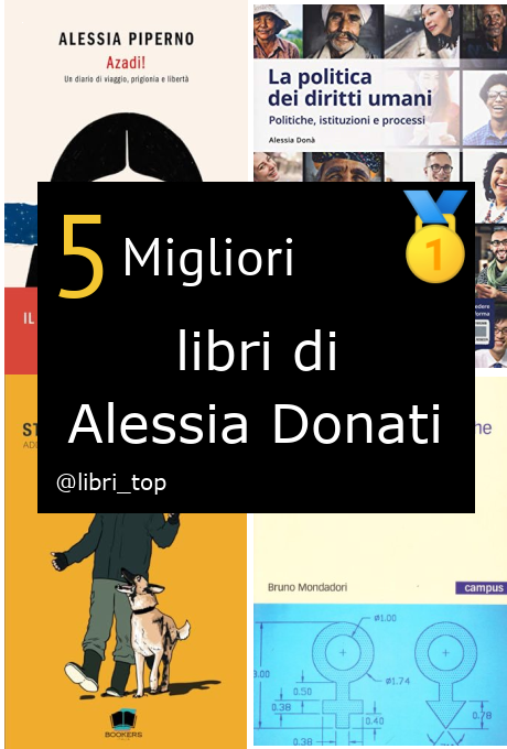 Migliori libri di Alessia Donati