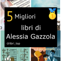 Migliori libri di Alessia Gazzola