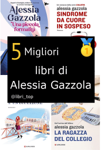 Migliori libri di Alessia Gazzola