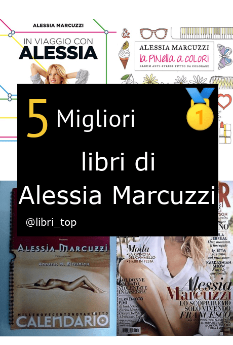 Migliori libri di Alessia Marcuzzi