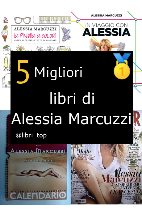 Migliori libri di Alessia Marcuzzi