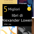 Migliori libri di Alexander Lowen