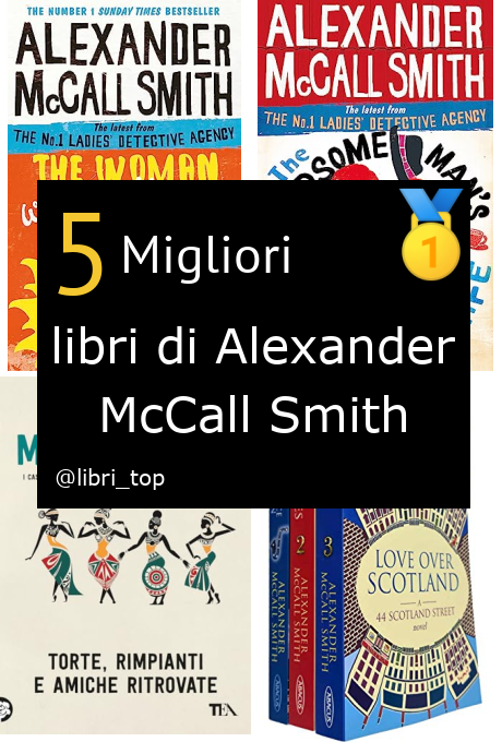 Migliori libri di Alexander McCall Smith