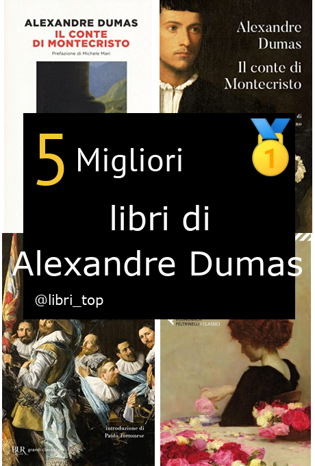 Migliori libri di Alexandre Dumas