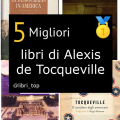 Migliori libri di Alexis de Tocqueville