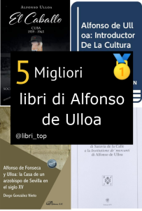 Migliori libri di Alfonso de Ulloa