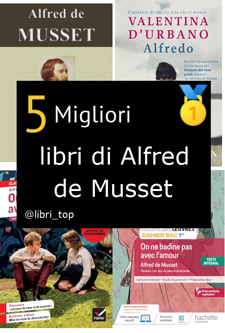 Migliori libri di Alfred de Musset