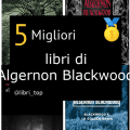 Migliori libri di Algernon Blackwood