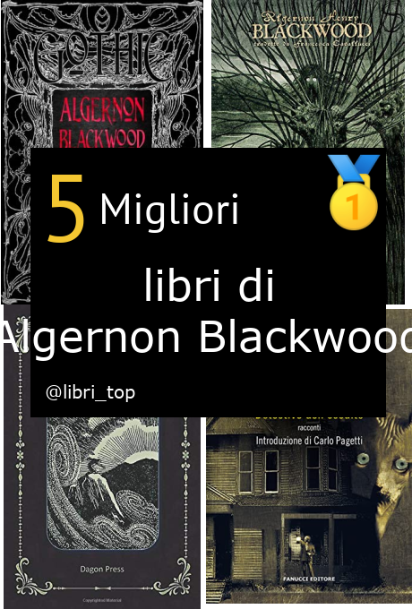 Migliori libri di Algernon Blackwood