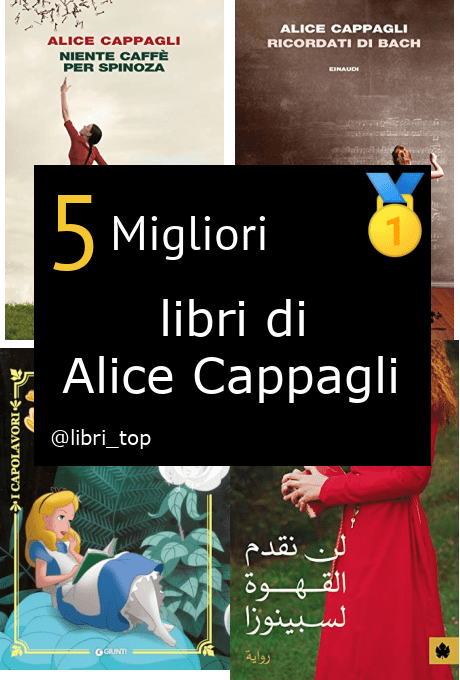 Migliori libri di Alice Cappagli
